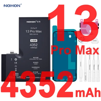 Аккумулятор Nohon Для iPhone 13 Pro Max 13ProMax Реальной емкости 4352 мАч, Встроенный Литий-полимерный Аккумулятор Для Apple iPhone13 ProMax + Инструменты