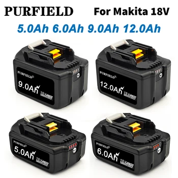 Аккумуляторная Батарея PURFIELD 18V 12.0 9.0 6.0 5.0Ah Для Электроинструментов Makita со Светодиодной Литий-ионной Заменой BL1860 1850 18v 12000mAh