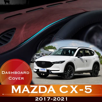 Для Mazda CX-5 2017-2021 MK2 KF CX5 CX 5 Приборная Панель Автомобиля Избегайте Освещения Накладкой Приборной Платформы Крышка Стола Кожаный Противоскользящий Коврик